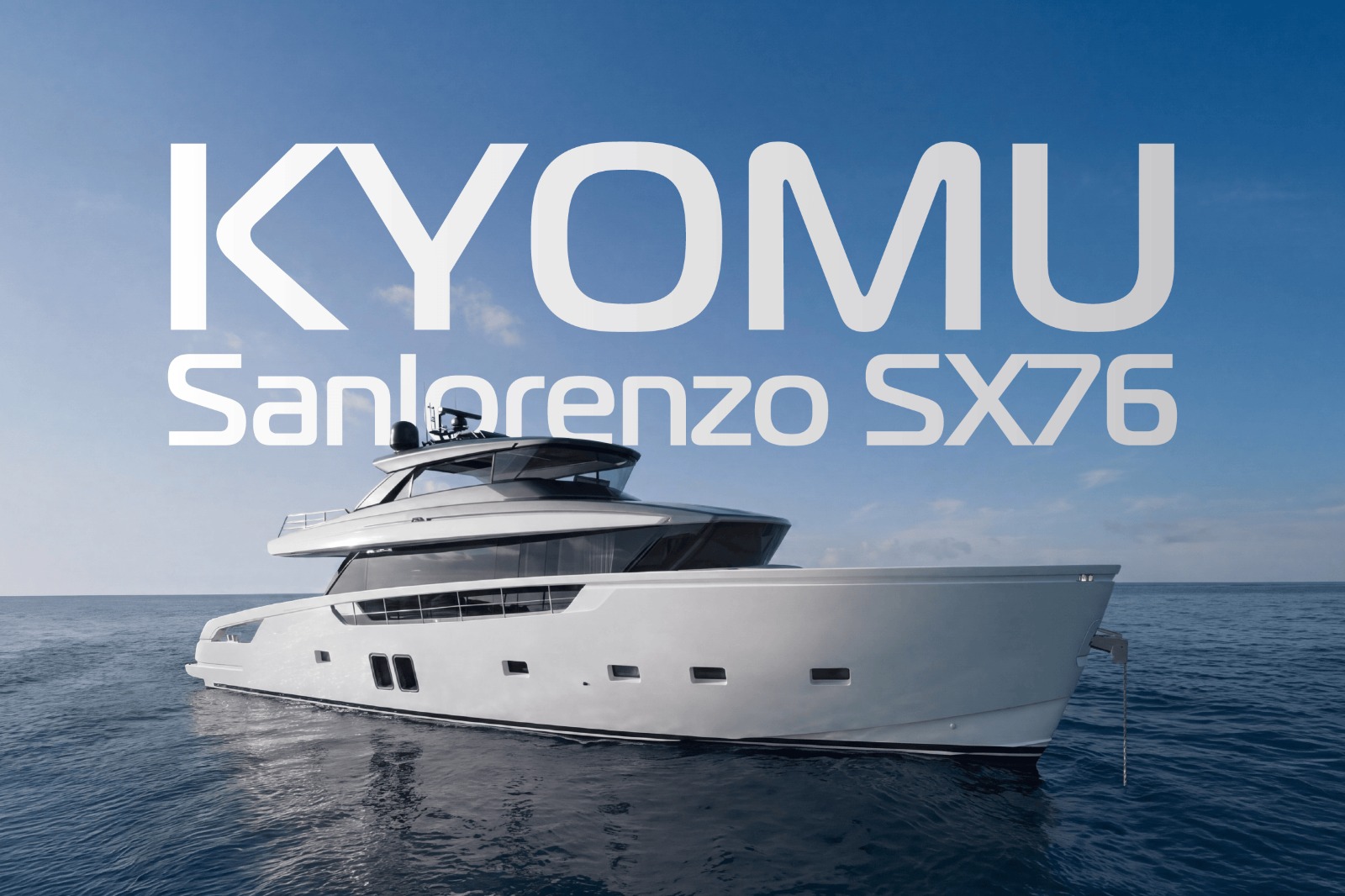 Sanlorenzo SX 76 KYOMU, New For Sale, Smart Yachts